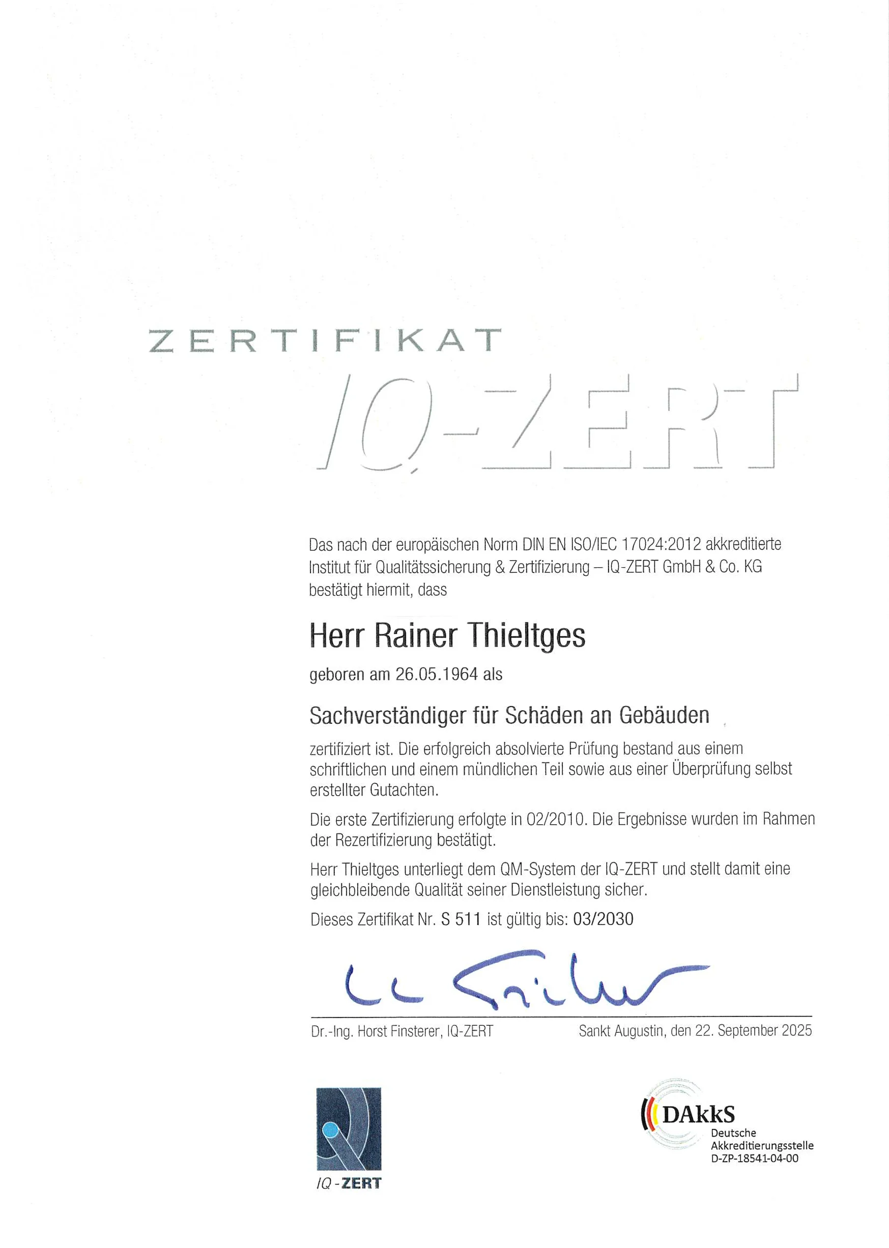 Re-Zertifizierung des IQ-ZERT nach DIN EN ISO/IEC 17024 AN THIELTGES, SACHVERSTÄNDIGENBÜRO FÜR BAUSCHÄDEN UND BAUWERKSERHALTUNG, ROSENHEIM 2025